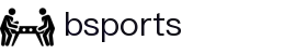 B体育「中国」官方网站 - BSPORTS